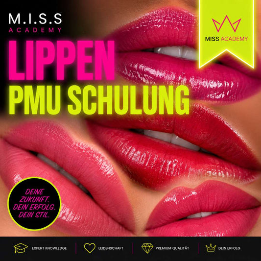 M.I.S.S Lips Schulung