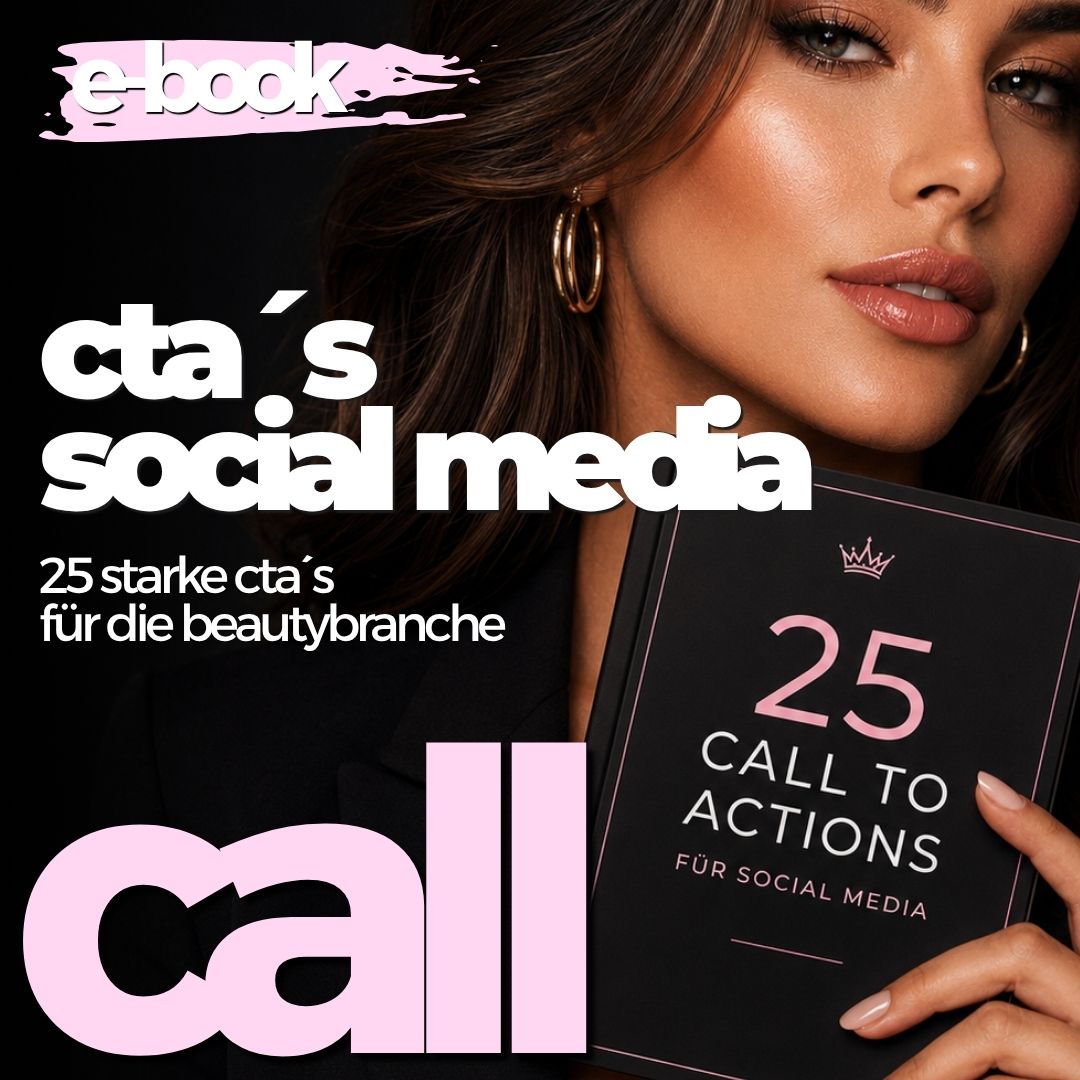 E-Book: Die 25 verkaufsstärksten CTAs für die Beauty-Branche!